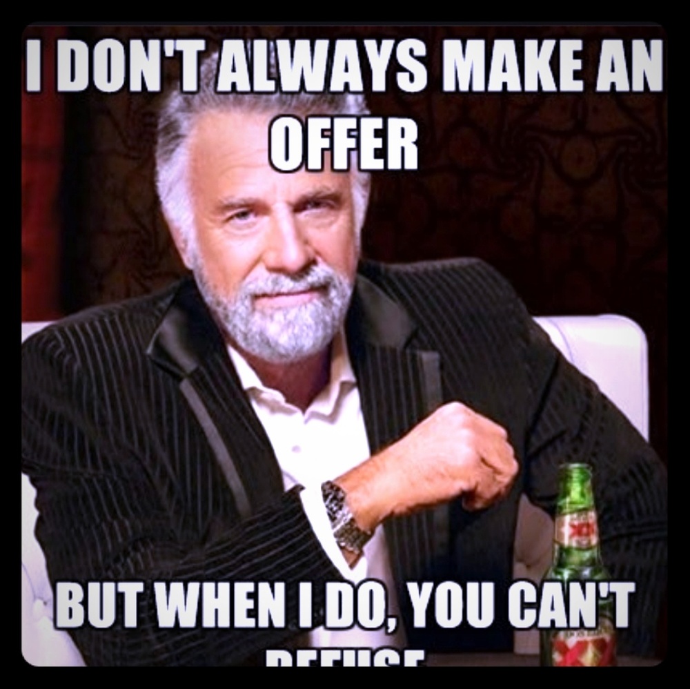 Make an offer if you don't like my price
